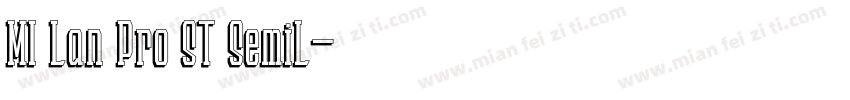 MI Lan Pro ST SemiL字体转换